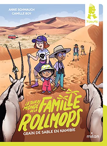 Le tour du monde de la famille Rollmops, Tome 05: Grain de sable en Namibie von MILAN
