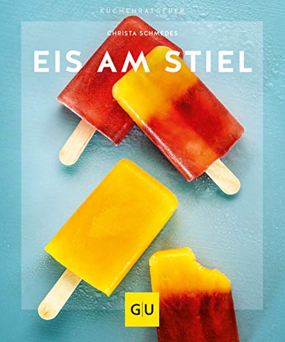 Eis am Stiel (GU Küchenratgeber)