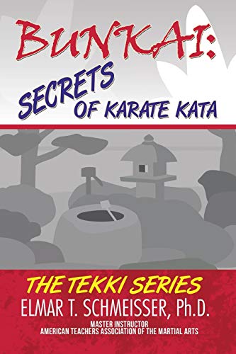 Bunkai: Secrets of Karate Kata: The Tekki Series von Trafford Publishing