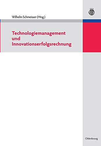 Technologiemanagement und Innovationserfolgsrechnung