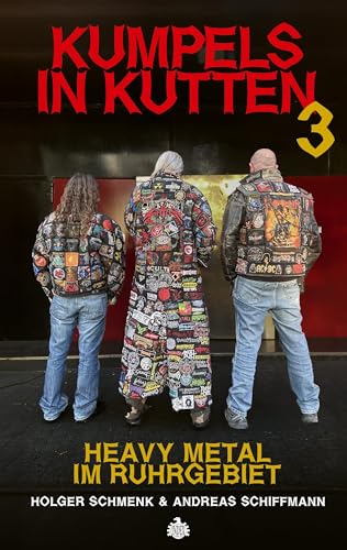 Kumpels in Kutten 3: Heavy Metal im Ruhrgebiet von Index Verlag