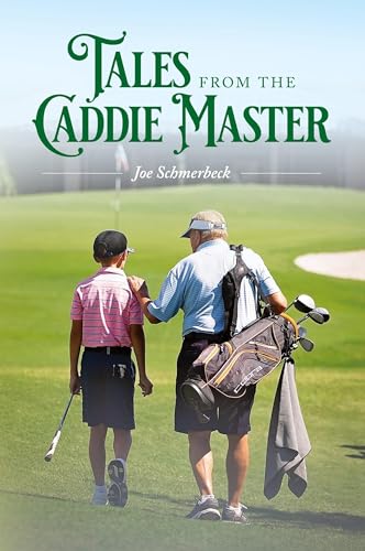 Tales from the Caddie Master: #2
