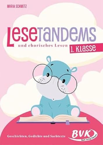 Lesetandems und chorisches Lesen – 1. Klasse: Geschichten, Gedichte und Sachtexte (Lesezeit) | Tandemlesen Grundschule, mit Silbenbögen