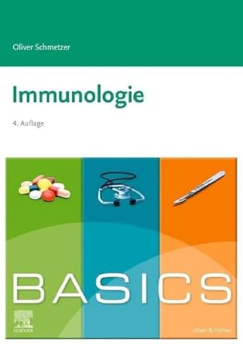 BASICS Immunologie von Urban & Fischer Verlag/Elsevier GmbH