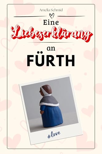 Eine Liebeserklärung an Fürth - Die große Hommage - das perfekte Geschenk für Weihnachten und Geburtstag und jeden Anlass von FlipFlop