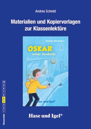 Begleitmaterial: Oskar unter Verdacht von Hase und Igel Verlag GmbH