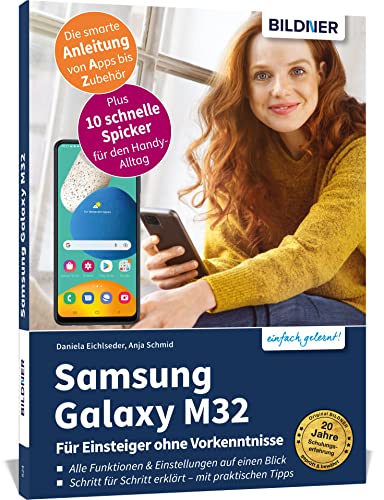 Samsung Galaxy M32 - Für Einsteiger ohne Vorkenntnisse: Die verständliche Anleitung für Ihr Smartphone