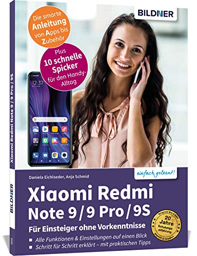 Xiaomi Redmi Note 9 / 9 Pro / 9S - Für Einsteiger ohne Vorkenntnisse: Die verständliche Anleitung für Ihr Smartphone Xiaomi Redmi Note 9 / 9 Pro / 9S - Für Einsteiger ohne Vorkenntnisse: Die verständliche Anleitung für Ihr Smartphone
