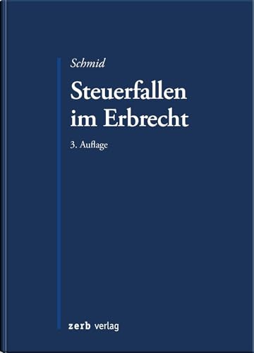 Steuerfallen im Erbrecht (zerb verlag) von zerb verlag