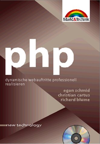PHP. Dynamische Webauftritte professionell realisieren.