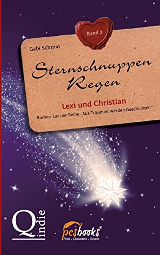 Sternschnuppen-Regen: Lexi und Christian