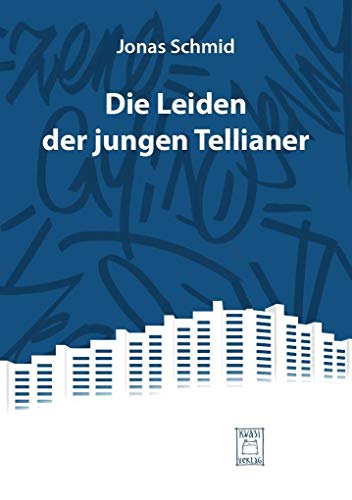 Die Leiden der jungen Tellianer: Ein Sprayer ohne Briefkasten im Sandkasten