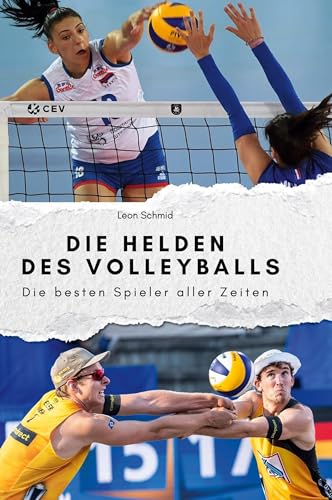 Die Helden des Volleyballs: Die besten Spieler aller Zeiten Die Helden des Volleyballs: Die besten Spieler aller Zeiten von FlipFlop