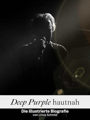 Deep Purple hautnah - Hochwertige Hardcover-Ausgabe: Die illustrierte Biografie von FlipFlop