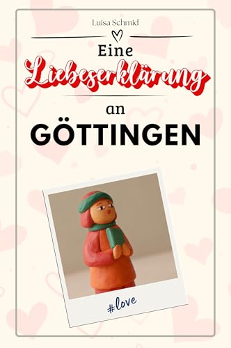Eine Liebeserklärung an Göttingen - Die große Hommage - das perfekte Geschenk für Weihnachten und Geburtstag und jeden Anlass von FlipFlop