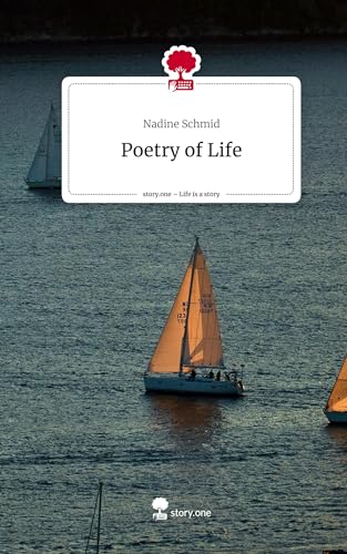 Poetry of Life. Life is a Story - story.one von story.one publishing