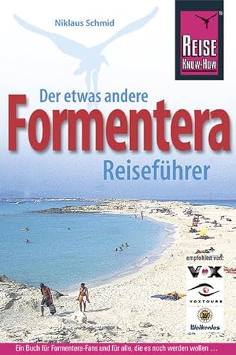 Formentera: Der etwas andere Reiseführer (Reise Know How)