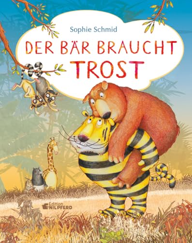 Der Bär braucht Trost Der Bär braucht Trost von G&G Verlag
