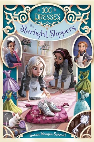 The Starlight Slippers (100 Dresses, Band 3) von Yearling