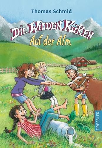 Die Wilden Küken 8. Auf der Alm Die Wilden Küken 8. Auf der Alm