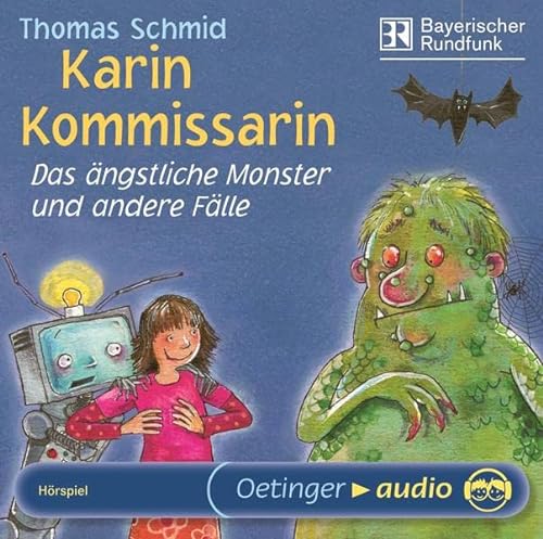 Karin Kommissarin 3. Das ängstliche Monster und andere Fälle: Hörspiel