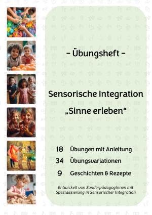 Übungsheft "Sensorische Integration" – Spielerische Förderung aller Sinne Ihres Kindes von epubli