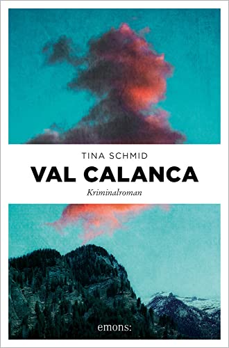 Val Calanca: Kriminalroman von Emons Verlag