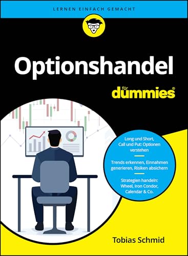 Optionshandel für Dummies Optionshandel für Dummies von Wiley-VCH