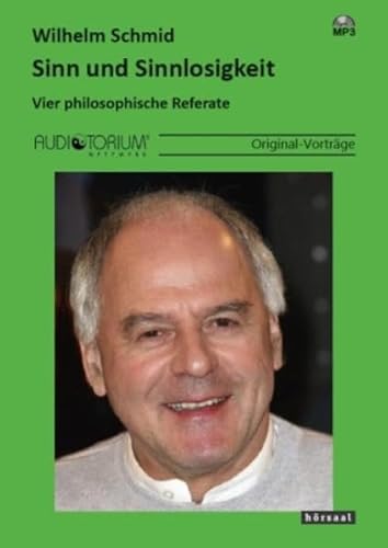 Sinn und Sinnlosigkeit: Vier philosophische Referate Sinn und Sinnlosigkeit: Vier philosophische Referate