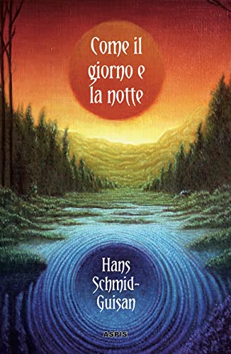 Come il giorno e la notte von Aspis