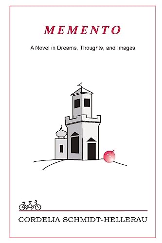 MEMENTO: A Novel in Dreams, Thoughts, and Images: A Novel in Dreams, Thoughts, and Images von IPBooks