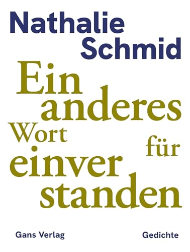 Ein anderes Wort für einverstanden Ein anderes Wort für einverstanden von Gans Verlag