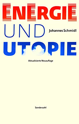 Energie und Utopie: Aktualisierte Neuauflage von Sonderzahl