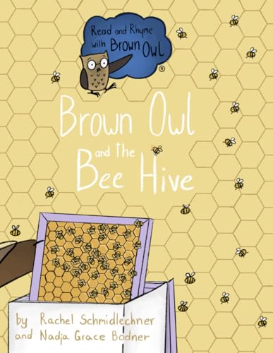 Brown Owl and the Bee Hive: Big Book (Read and Rhyme with Brown Owl - Big Books, Band 5) von Independently published
