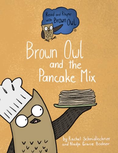 Brown Owl and the Pancake Mix: Big Book (Read and Rhyme with Brown Owl - Big Books, Band 6)