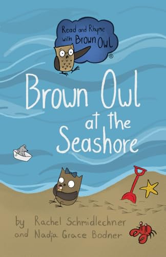 Brown Owl at the Seashore (Read and Rhyme with Brown Owl, Band 4) von Independently published