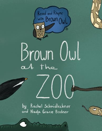 Brown Owl at the Zoo: Big Book (Read and Rhyme with Brown Owl - Big Books, Band 2) von Independently Published