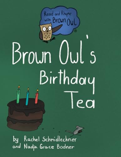 Brown Owl's Birthday Tea: Big Book (Read and Rhyme with Brown Owl - Big Books, Band 3) von Independently published