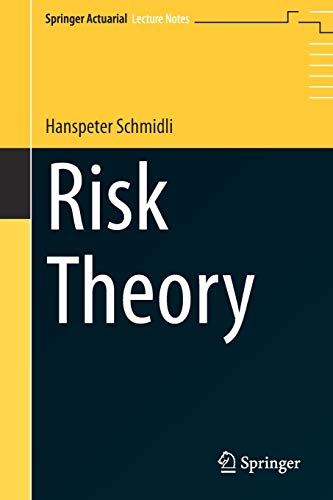 Risk Theory (Springer Actuarial)