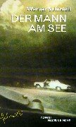 Der Mann am See: Roman von Verlag Nagel & Kimche AG