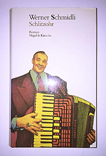 Schlitzohr: Roman von Verlag Nagel & Kimche AG