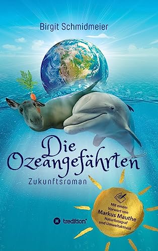 Die Ozeangefährten: Zukunftsroman