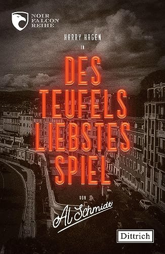 Des Teufels liebstes Spiel: Krimi noir (noir falcon)