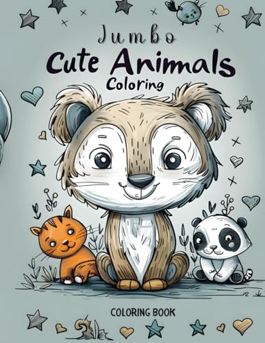 Animal coloring book: Jumbo Cute Animals - A Whimsical Journey Through Drawings Enchanting with this Delightful Coloring Book for Kids