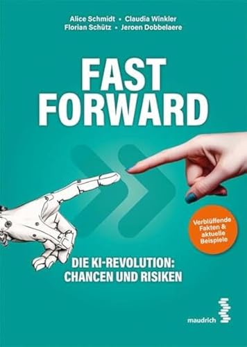 FAST FORWARD: Die KI-Revolution: Chancen und Risiken