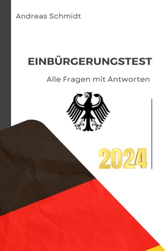 Einbürgerungstest 2024 - Alle Fragen mit Antworten: DE