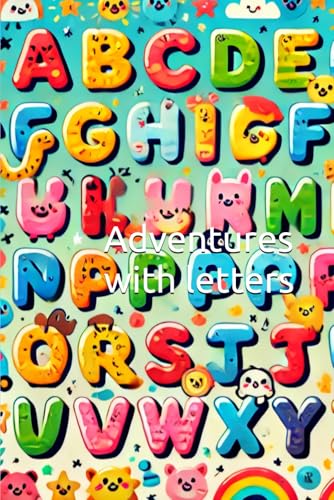 Adventures with letters von Independently published