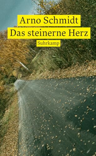 Das steinerne Herz: Ein historischer Roman aus dem Jahre 1954 nach Christi von Suhrkamp Verlag