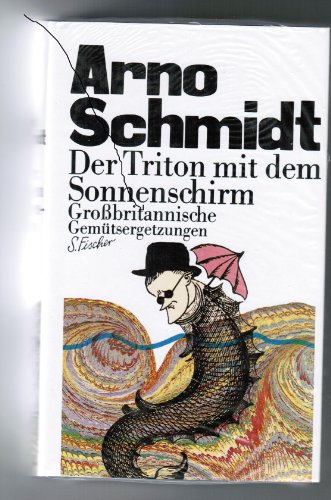 Der Triton mit dem Sonnenschirm: Großbritannische Gemütsergetzungen von S. Fischer Verlag GmbH