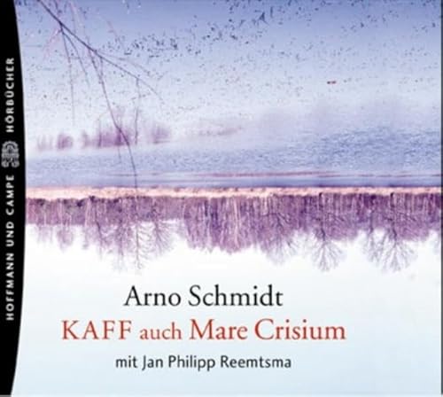 KAFF auch Mare Crisium: Ungekürzte Lesung KAFF auch Mare Crisium: Ungekürzte Lesung